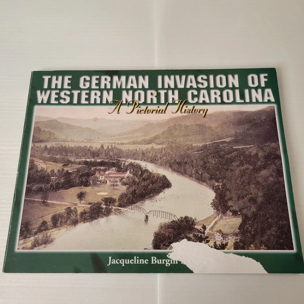 German Invasion Western North Carolina WWI Hot Springs NC Painter 1997 Rare READ